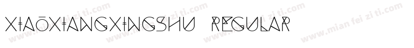 xiaoxiangxingshu Regular字体转换